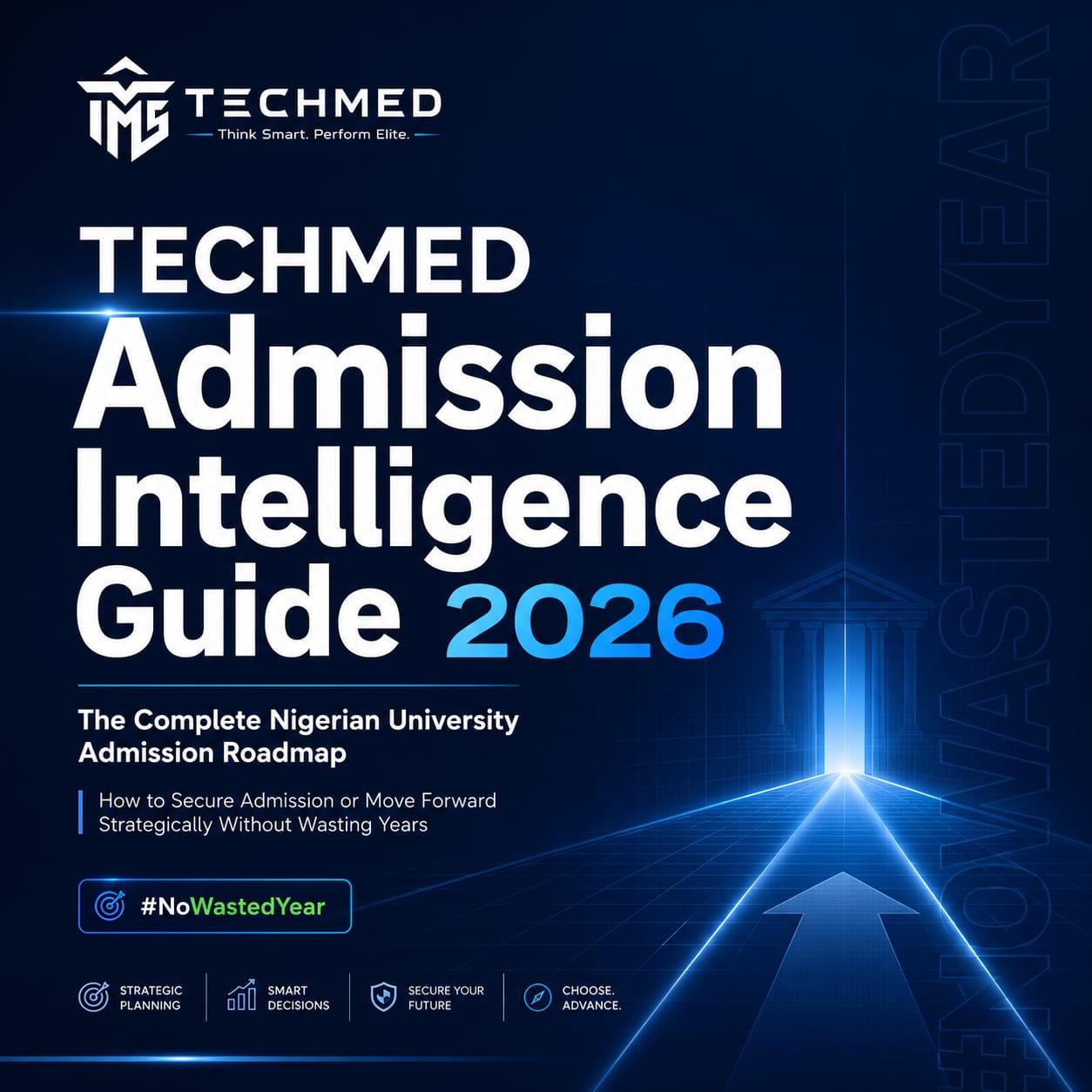 TechMed Admission Intelligence Guide 2026