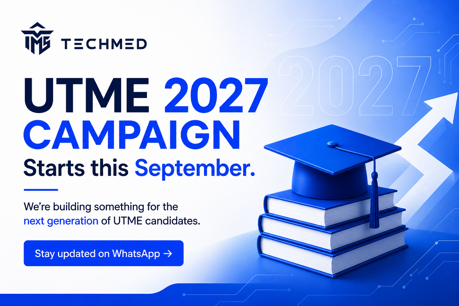 TECHMED UTME 2027 Campaign